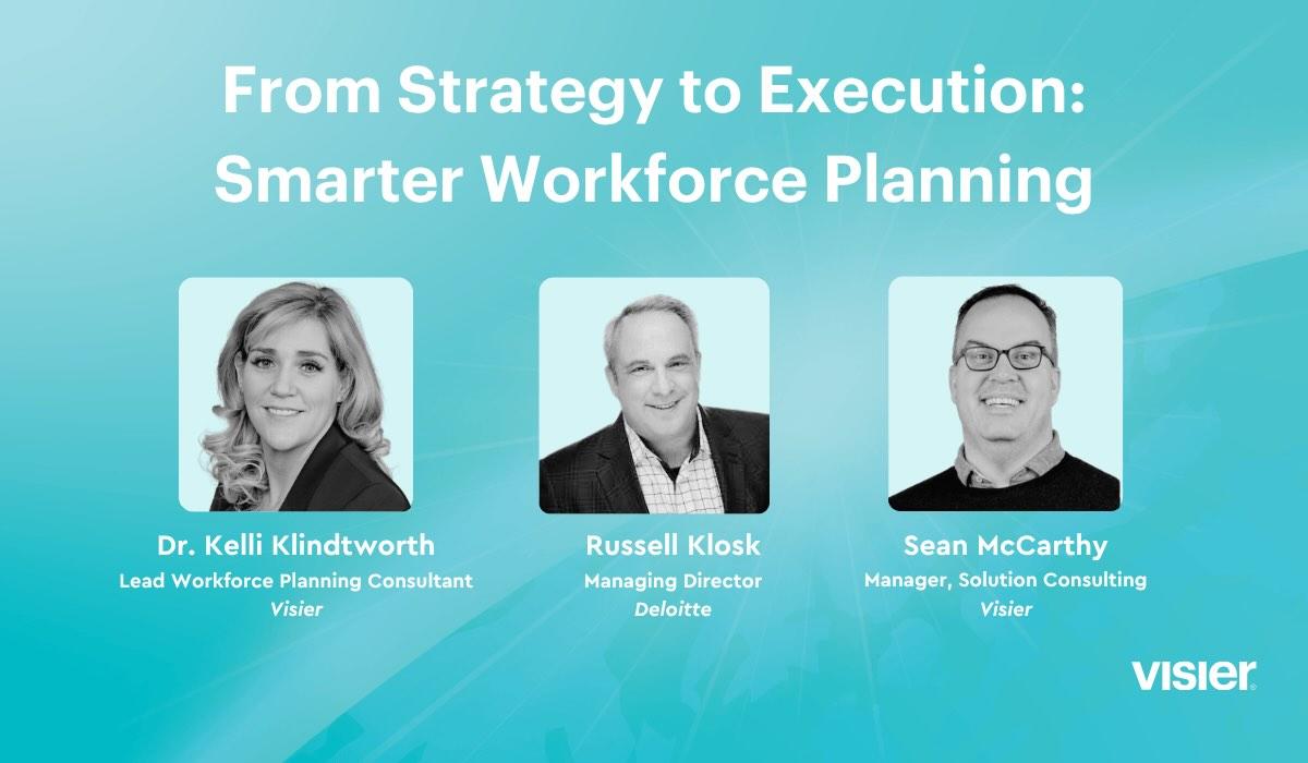 From Strategy to Execution: Smarter Workforce Planning