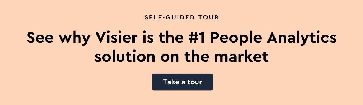 See why Visier is the #1 People Analytics solution on the market. Take a tour.