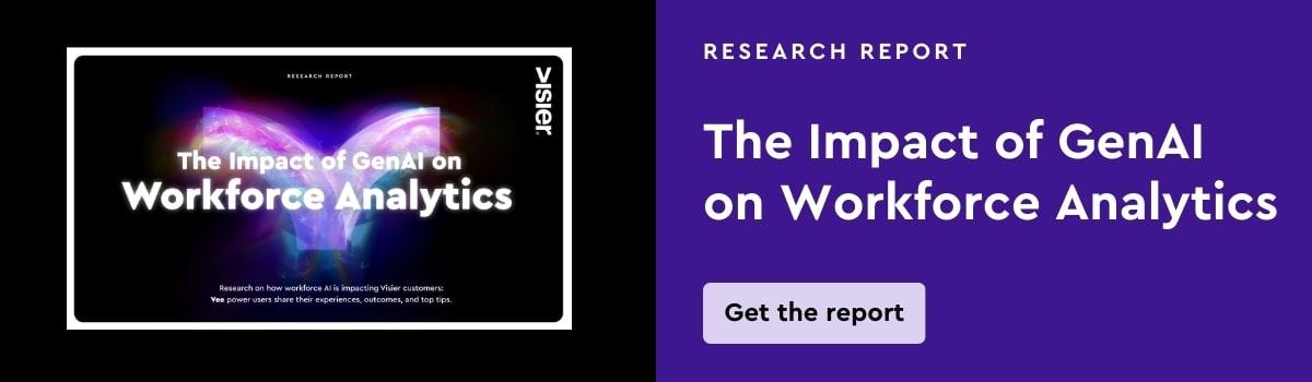 Click to download the Impact of GenAI on Workforce Analytics report.