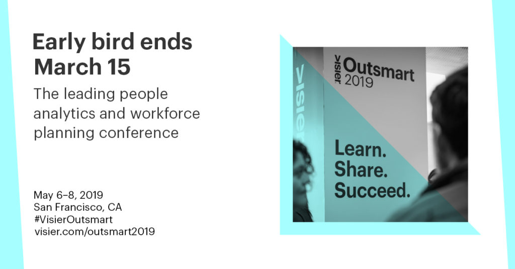 A graphic that reminds you that early bird registration for Visier Outsmart 2019 ends on March 15