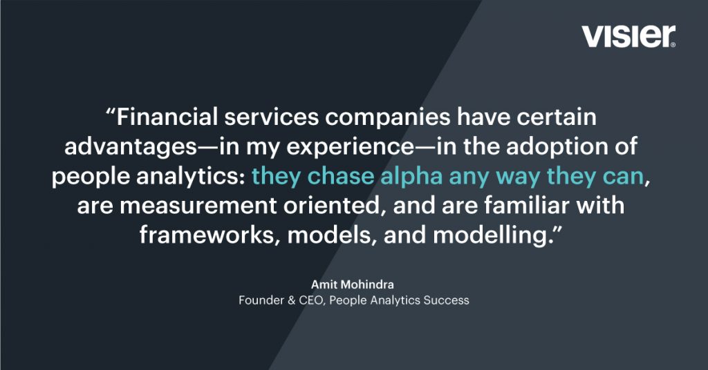 Financial services companies have certain advantages in adoption to people analytics.