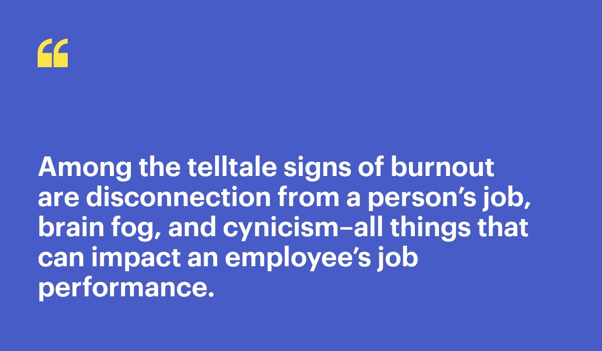 Telltale signs of burnout