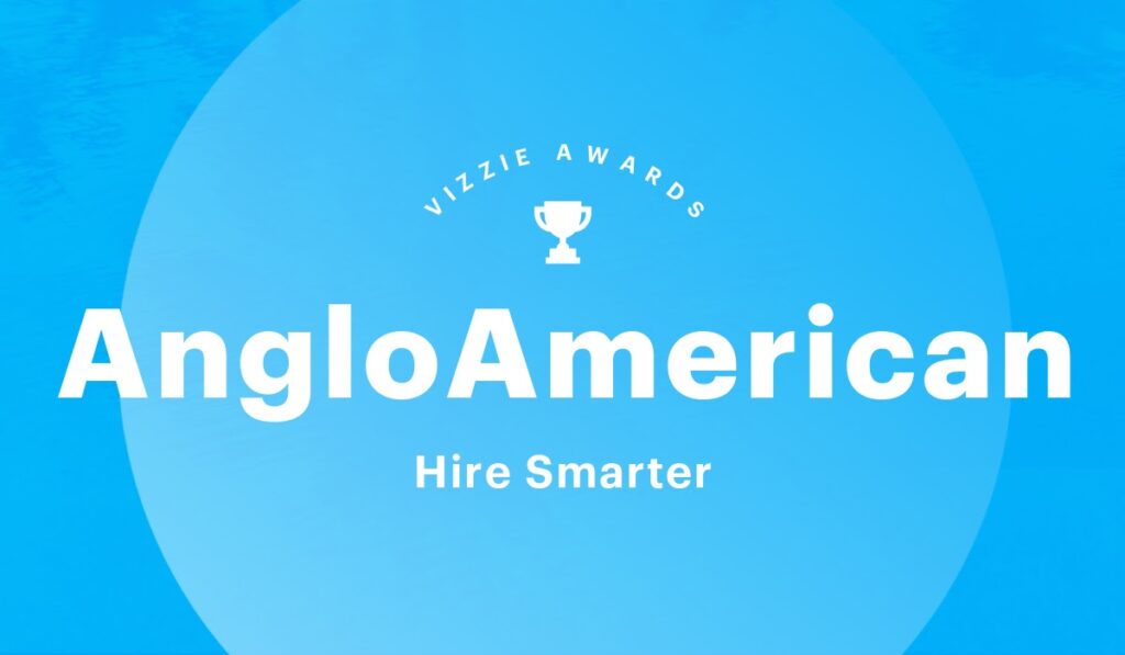 Image announces that Anglo American is the winner of the Hire Smarter Vizzie Award 2022